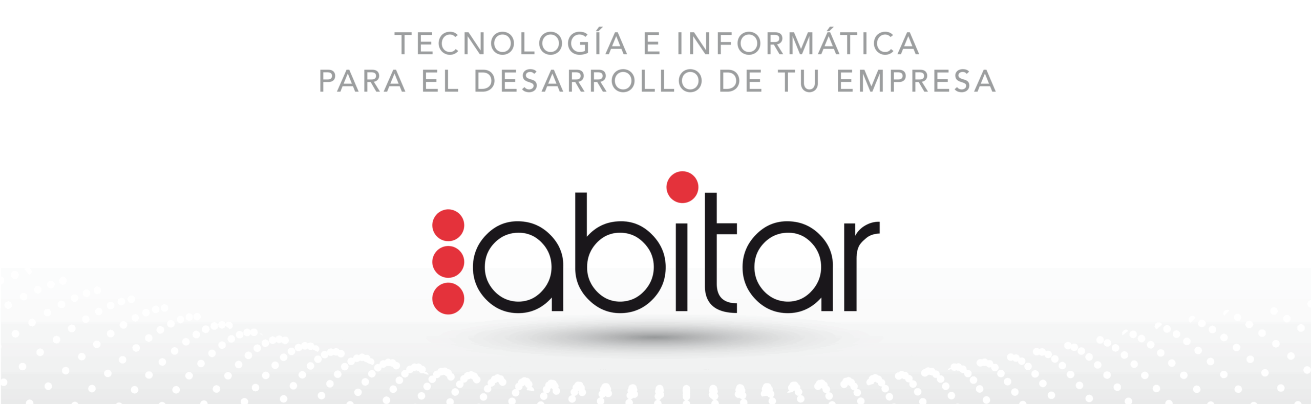 portada Tecnología e Informática para el desarrollo de tu empresa. ABITAR